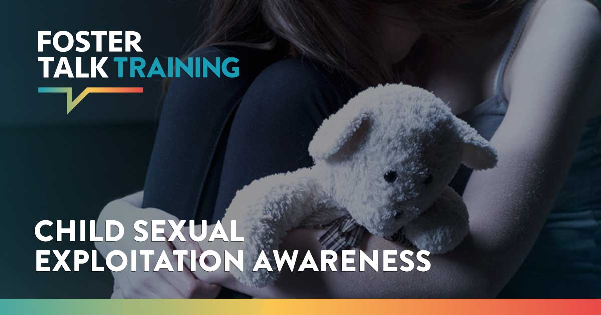 Child Sexual Exploitation Awareness Training For Foster Carers