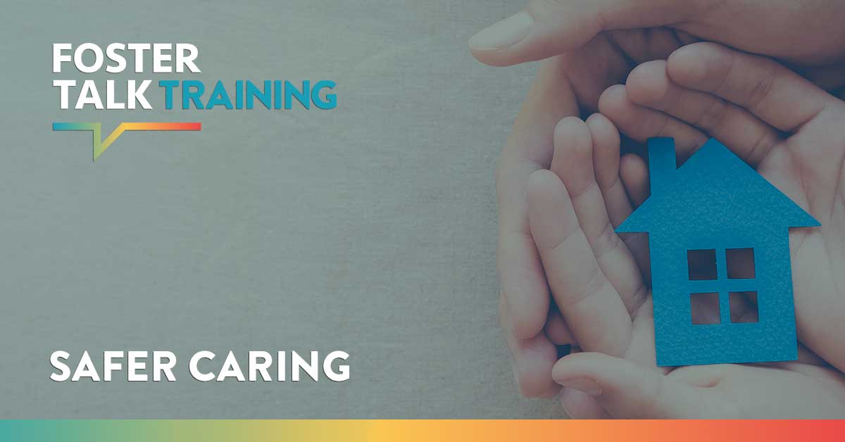 Safe Caring training for Foster Carers