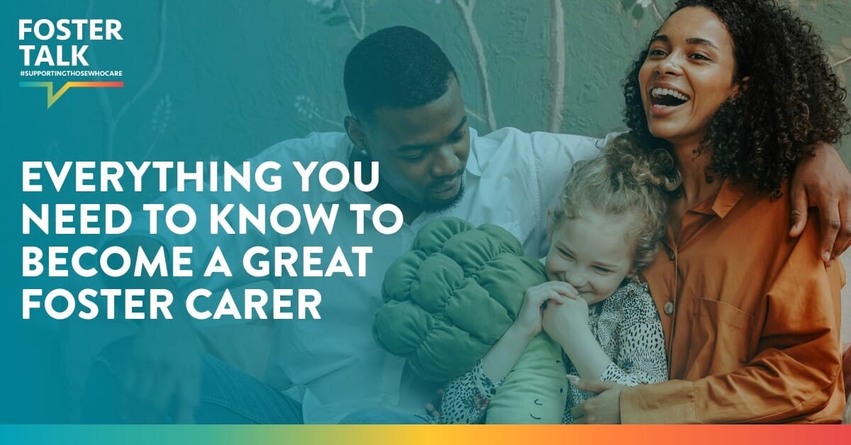 Everything You Need to Know to Become a Great Foster Carer