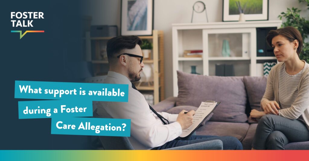 Foster Support What Support is Available During a Foster Care Allegation? - FosterTalk ...